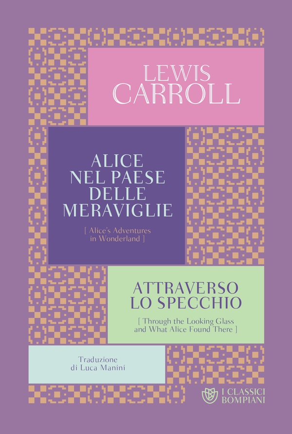Alice nel paese delle meraviglie. Attraverso lo specchio - Librerie.coop Alice nel paese delle meraviglie. Attraverso lo specchio - Librerie.coop