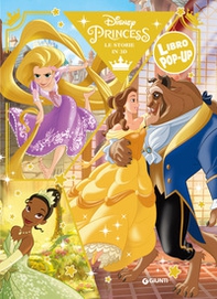 Principesse Disney. Libro pop-up - Librerie.coop