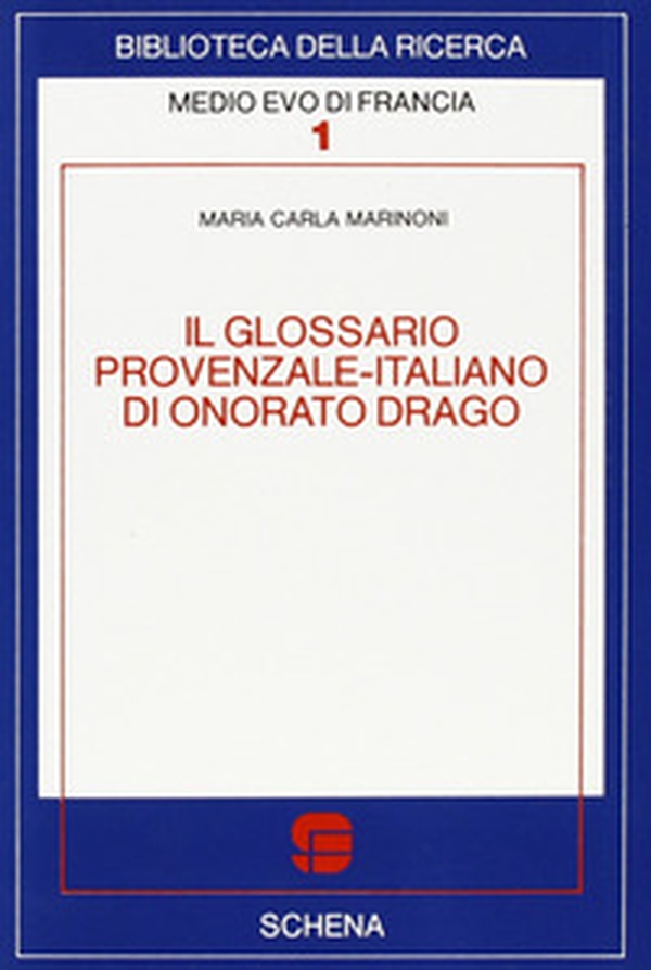 Il glossario provenzale-italiano di Onorato Drago - Librerie.coop Il glossario provenzale-italiano di Onorato Drago - Librerie.coop