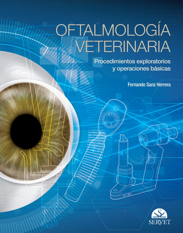 Oftalmología veterinaria. Procedimientos exploratorios y operaciones fundamentales - Librerie.coop Oftalmología veterinaria. Procedimientos exploratorios y operaciones fundamentales - Librerie.coop