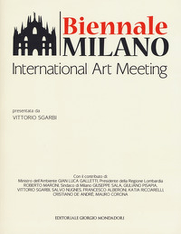 Biennale Milano. International Art Meeting - Librerie.coop Biennale Milano. International Art Meeting - Librerie.coop