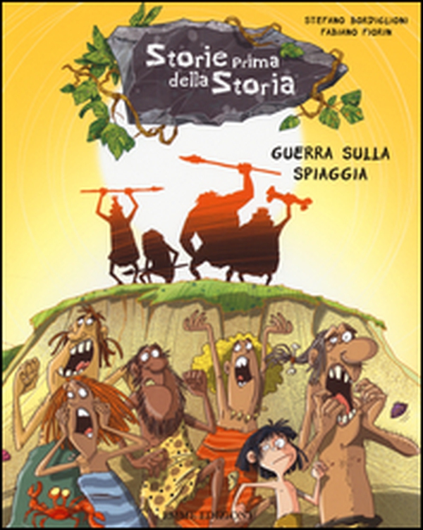 Guerra sulla spiaggia. Storie prima della storia - Librerie.coop Guerra sulla spiaggia. Storie prima della storia - Librerie.coop