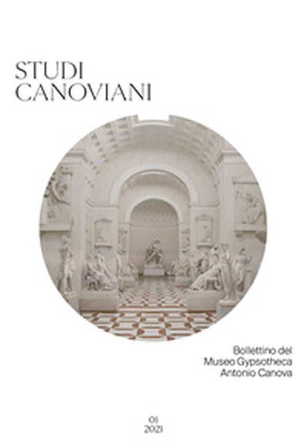 Studi canoviani. Bollettino del Museo Gypsotheca Antonio Canova, Possagno - Vol. 1 - Librerie.coop Studi canoviani. Bollettino del Museo Gypsotheca Antonio Canova, Possagno - Vol. 1 - Librerie.coop