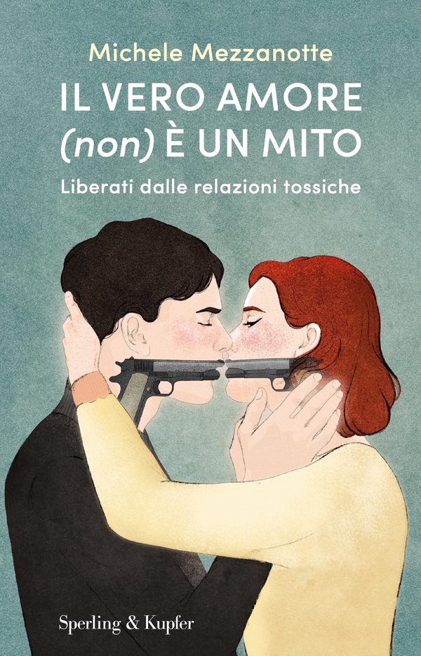 Il vero amore (non) è un mito - Librerie.coop Il vero amore (non) è un mito - Librerie.coop