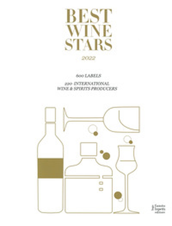 Best wine stars 2022. Ediz. italiana e inglese - Librerie.coop Best wine stars 2022. Ediz. italiana e inglese - Librerie.coop