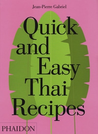 Quick and easy Thai recipes - Librerie.coop