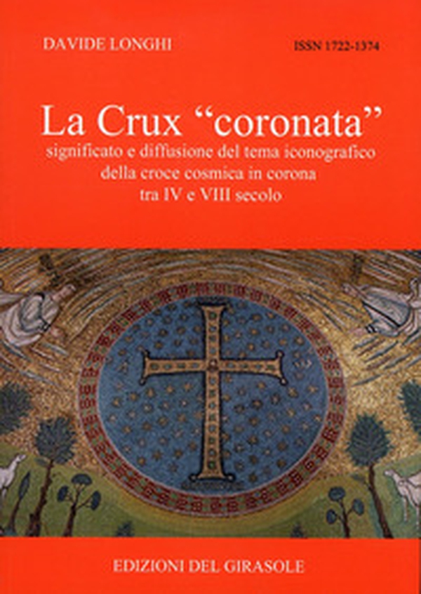 La Crux «coronata» - Librerie.coop La Crux «coronata» - Librerie.coop