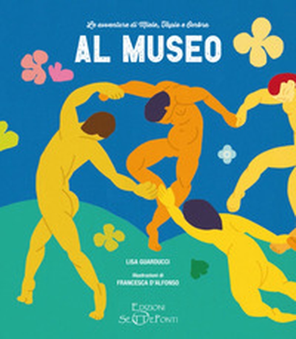 Al museo. Le avventure di Miele, Tapio e Ombra - Librerie.coop Al museo. Le avventure di Miele, Tapio e Ombra - Librerie.coop
