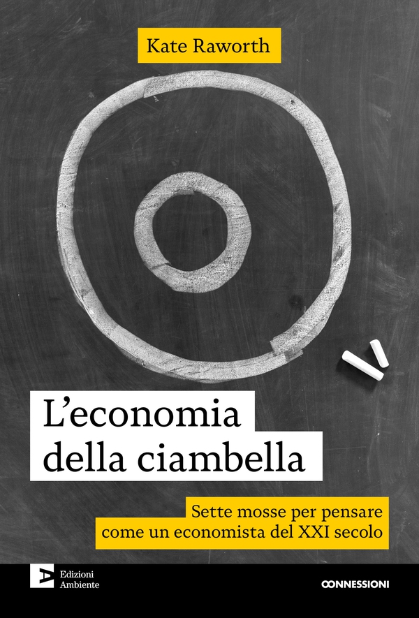 L'economia della ciambella - Librerie.coop L'economia della ciambella - Librerie.coop