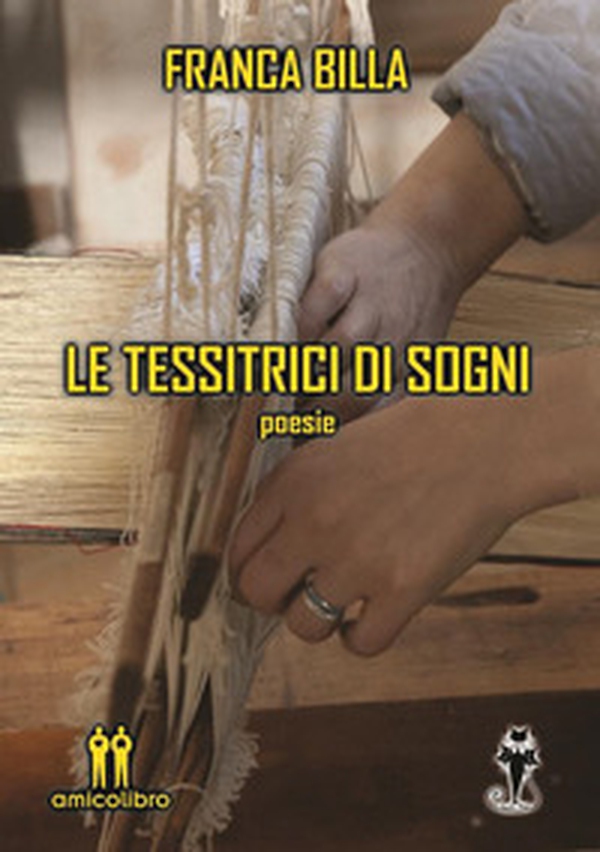 Le tessitrici di sogni - Librerie.coop Le tessitrici di sogni - Librerie.coop