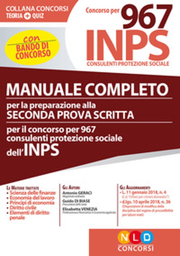 Manuale completo per la preparazione alla seconda prova scritta per il concorso per 967 consulenti protezione sociale dell'INPS - Librerie.coop Manuale completo per la preparazione alla seconda prova scritta per il concorso per 967 consulenti protezione sociale dell'INPS - Librerie.coop