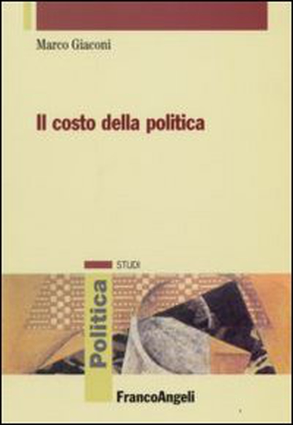 Il costo della politica - Librerie.coop Il costo della politica - Librerie.coop