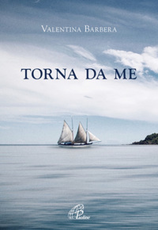 Torna da me - Librerie.coop Torna da me - Librerie.coop