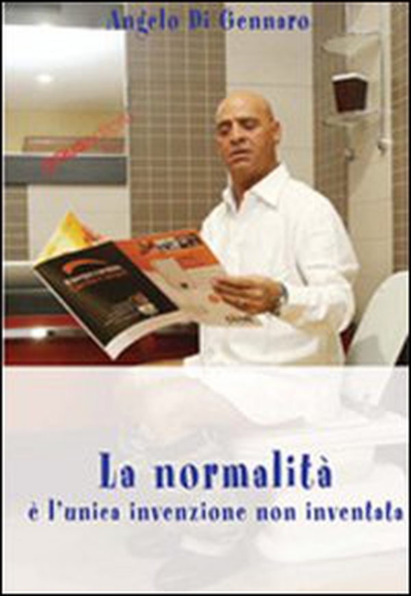 La normalità è l'unica invenzione non inventata - Librerie.coop La normalità è l'unica invenzione non inventata - Librerie.coop