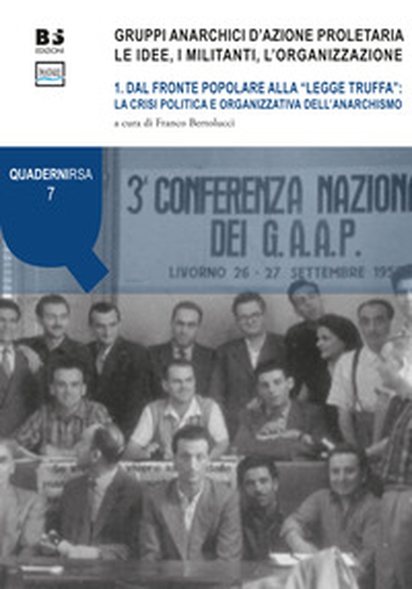 Gruppi anarchici d'azione proletaria. Le idee, i militanti, l'organizzazione - Librerie.coop Gruppi anarchici d'azione proletaria. Le idee, i militanti, l'organizzazione - Librerie.coop