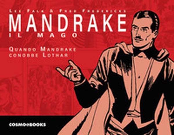 Mandrake il mago. Le tavole domenicali - Librerie.coop Mandrake il mago. Le tavole domenicali - Librerie.coop