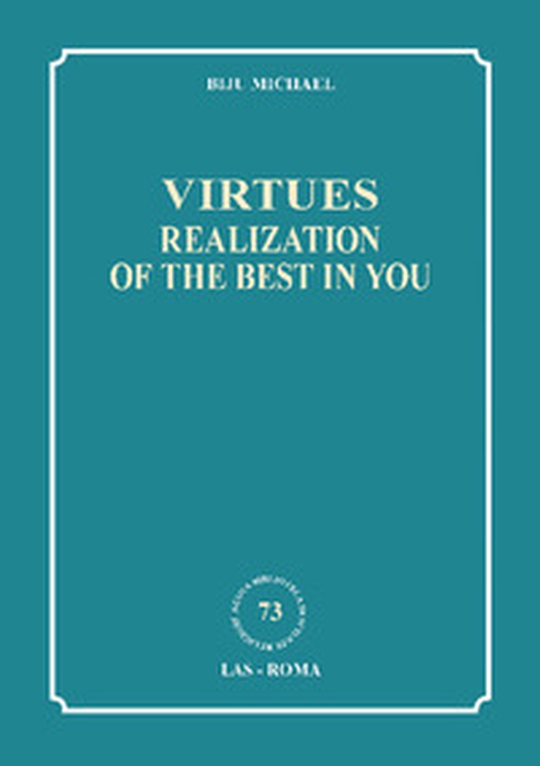 Virtues: realization of the best in you - Librerie.coop Virtues: realization of the best in you - Librerie.coop