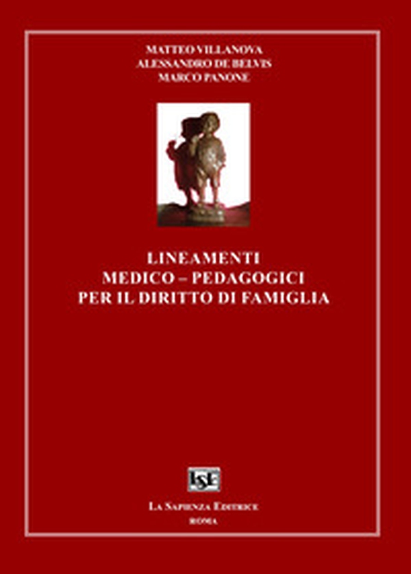 Lineamenti medico-pedagogici per il diritto di famiglia - Librerie.coop Lineamenti medico-pedagogici per il diritto di famiglia - Librerie.coop