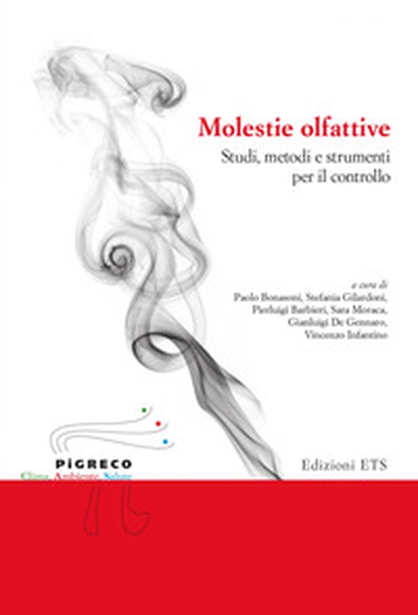 Molestie olfattive. Studi, metodi e strumenti per il controllo - Librerie.coop Molestie olfattive. Studi, metodi e strumenti per il controllo - Librerie.coop