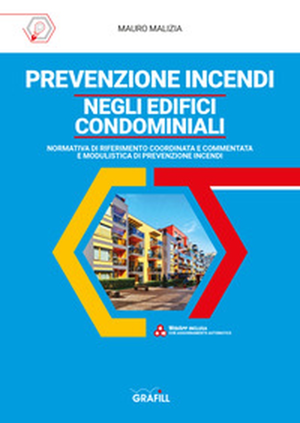 Prevenzione incendi negli edifici condominiali - Librerie.coop Prevenzione incendi negli edifici condominiali - Librerie.coop