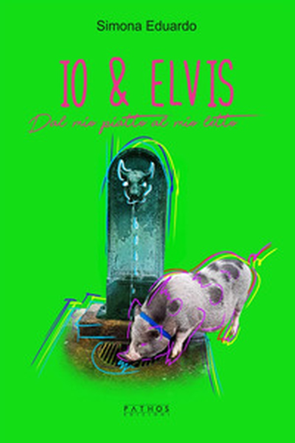 Io & Elvis. Dal mio piatto al mio letto - Librerie.coop Io & Elvis. Dal mio piatto al mio letto - Librerie.coop
