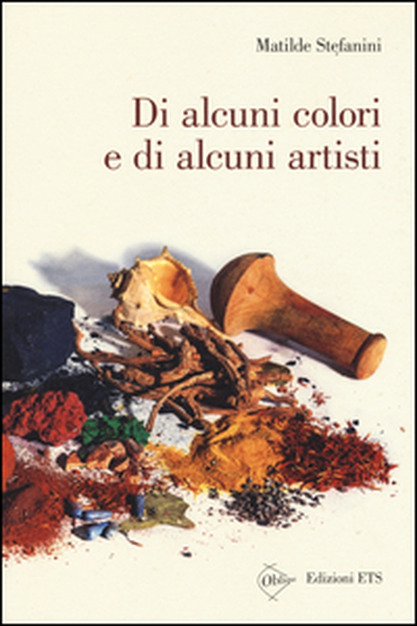 Di alcuni colori e di alcuni artisti - Librerie.coop Di alcuni colori e di alcuni artisti - Librerie.coop