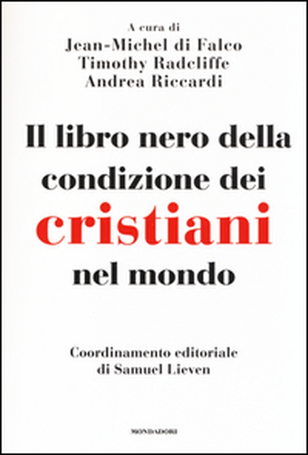 Il libro nero della condizione dei cristiani nel mondo - Librerie.coop Il libro nero della condizione dei cristiani nel mondo - Librerie.coop