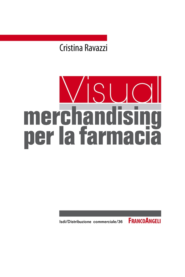 Visual merchandising per la farmacia - Librerie.coop Visual merchandising per la farmacia - Librerie.coop