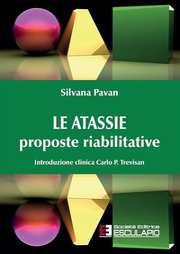 Le atassie. Proposte riabilitative - Librerie.coop Le atassie. Proposte riabilitative - Librerie.coop