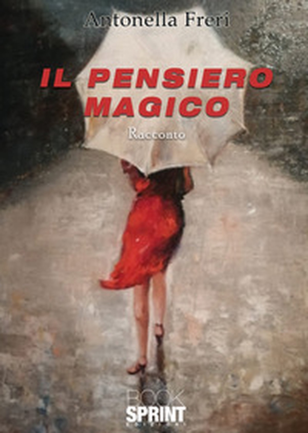 Il pensiero magico - Librerie.coop Il pensiero magico - Librerie.coop