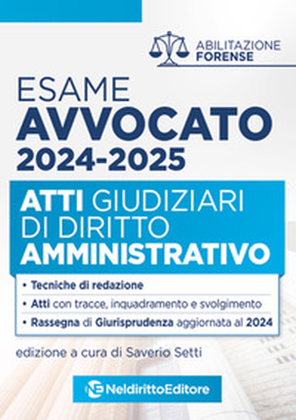 Atti di diritto Amministrativo per l'esame di avvocato 2024 - Librerie.coop Atti di diritto Amministrativo per l'esame di avvocato 2024 - Librerie.coop