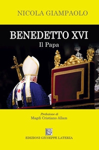 Benedetto XVI. Il Papa - Librerie.coop