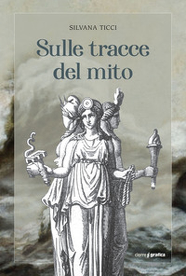 Sulle tracce del mito - Librerie.coop Sulle tracce del mito - Librerie.coop