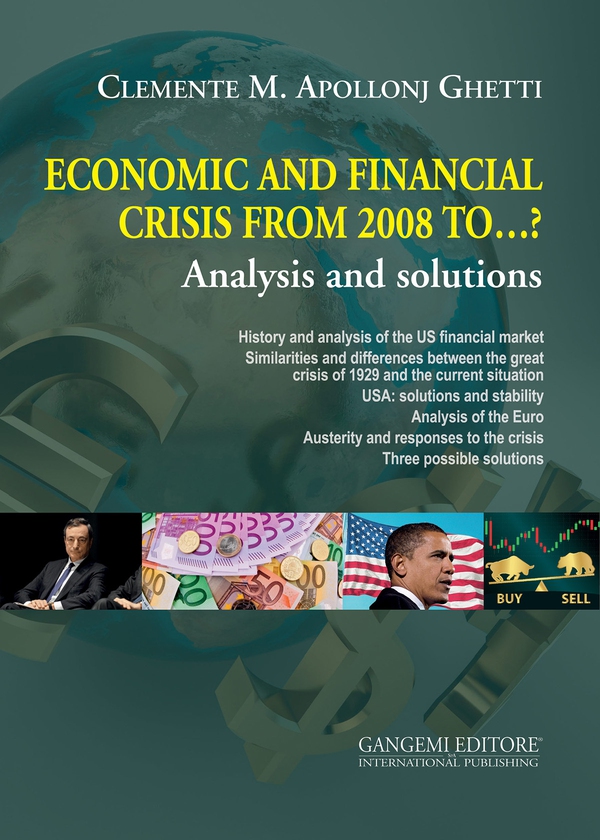 Economic and financial crisis from 2008 to ...? - Librerie.coop Economic and financial crisis from 2008 to ...? - Librerie.coop