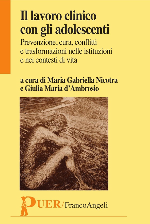 Il lavoro clinico con gli adolescenti. Prevenzione, cura, conflitti e trasformazioni nelle istituzioni e nei contesti di vita - Librerie.coop Il lavoro clinico con gli adolescenti. Prevenzione, cura, conflitti e trasformazioni nelle istituzioni e nei contesti di vita - Librerie.coop