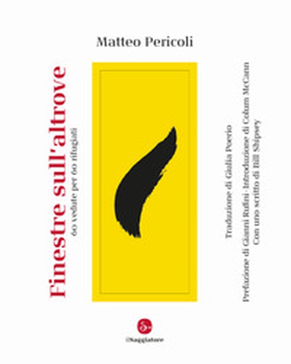 Finestre sull'altrove. 60 vedute per 60 rifugiati - Librerie.coop Finestre sull'altrove. 60 vedute per 60 rifugiati - Librerie.coop