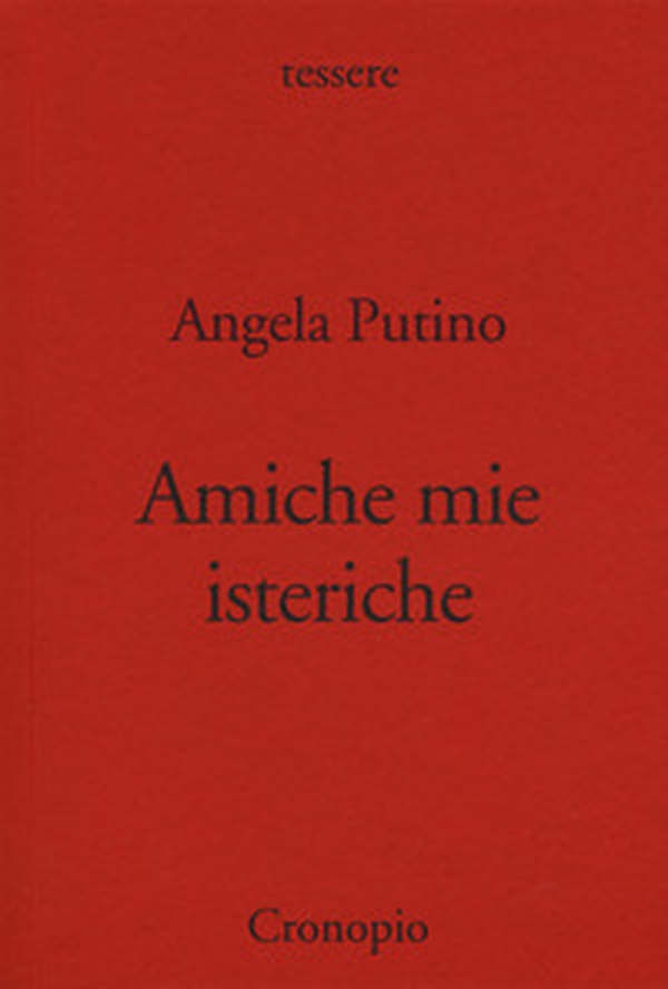 Amiche mie isteriche - Librerie.coop Amiche mie isteriche - Librerie.coop