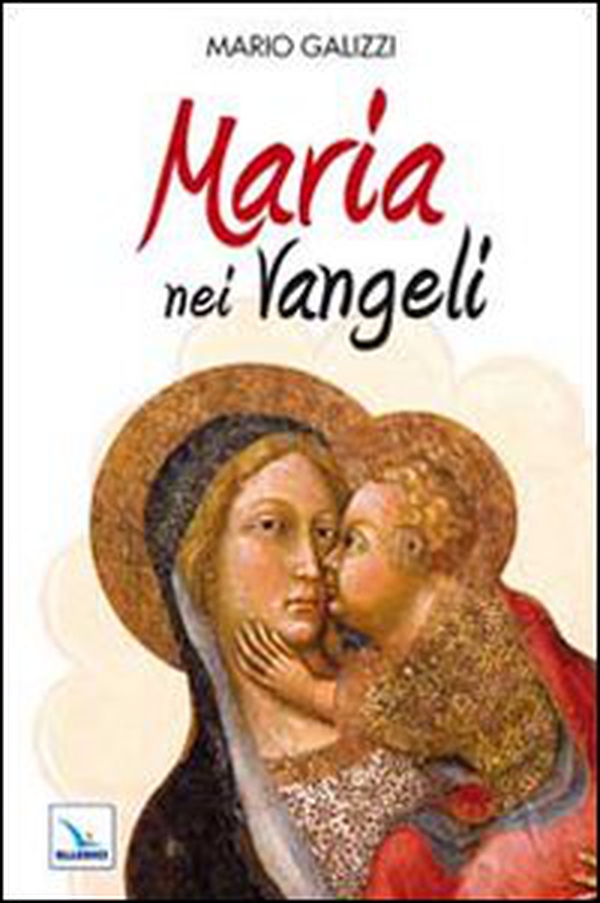 Maria nei Vangeli - Librerie.coop Maria nei Vangeli - Librerie.coop