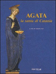 Agata. La santa di Catania - Librerie.coop