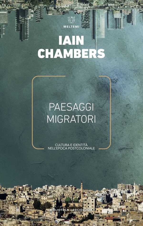 Paesaggi migratori - Librerie.coop Paesaggi migratori - Librerie.coop