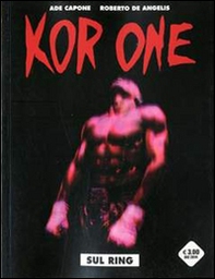 Sul ring. Kor-One - Vol. 1 - Librerie.coop