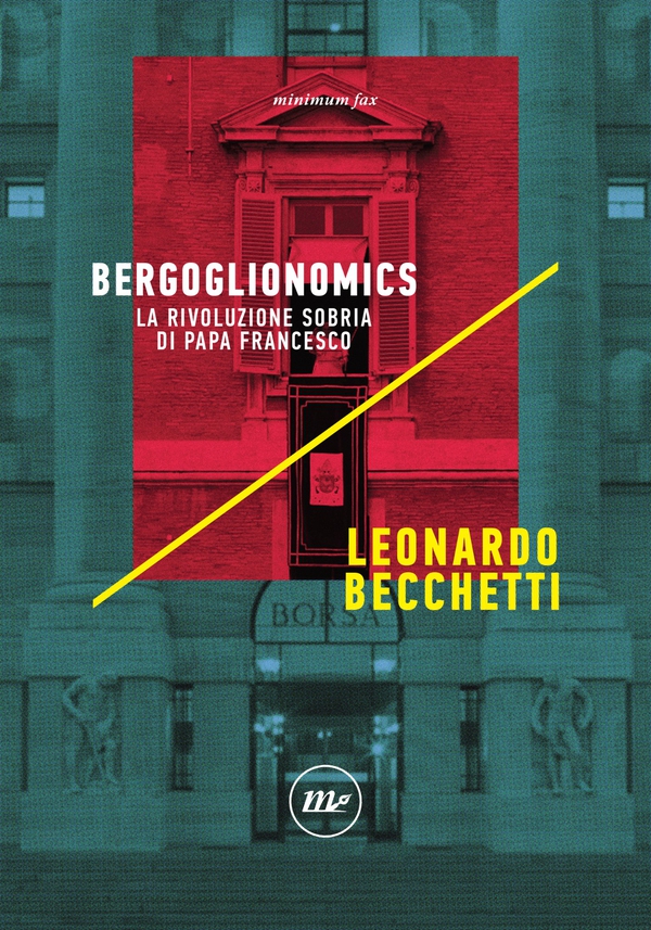 Bergoglionomics - Librerie.coop Bergoglionomics - Librerie.coop