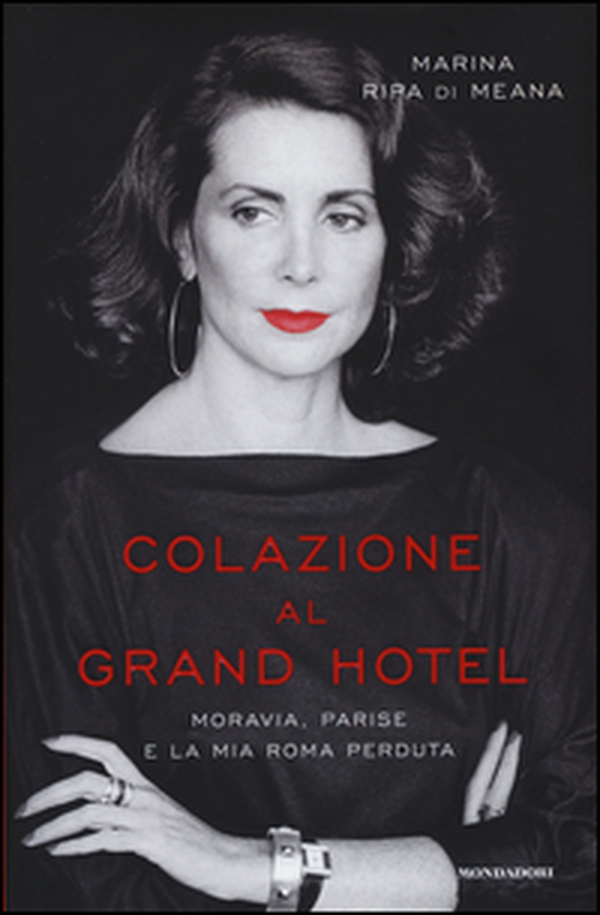 Colazione al Grand Hotel. Moravia, Parise e la mia Roma perduta - Librerie.coop Colazione al Grand Hotel. Moravia, Parise e la mia Roma perduta - Librerie.coop