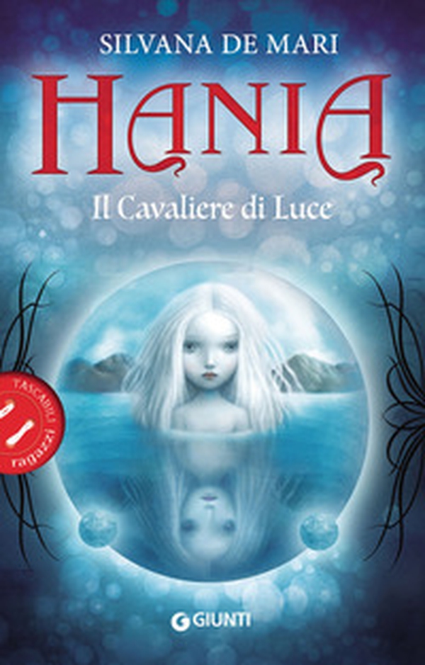 Il cavaliere di luce. Hania - Librerie.coop Il cavaliere di luce. Hania - Librerie.coop
