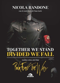 Together we stand, divided we fall. Analisi critica del film «Pink Floyd. The Wall» - Librerie.coop