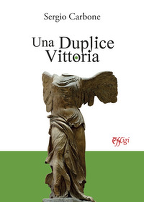 Una duplice vittoria - Librerie.coop Una duplice vittoria - Librerie.coop