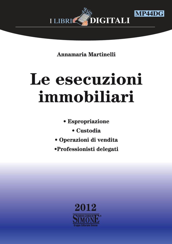 Le esecuzioni immobiliari - Librerie.coop Le esecuzioni immobiliari - Librerie.coop