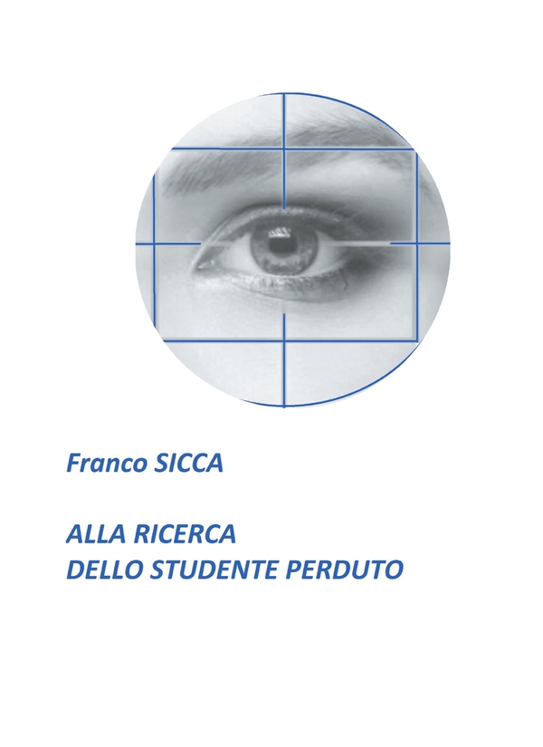Alla ricerca dello studente perduto - Librerie.coop Alla ricerca dello studente perduto - Librerie.coop