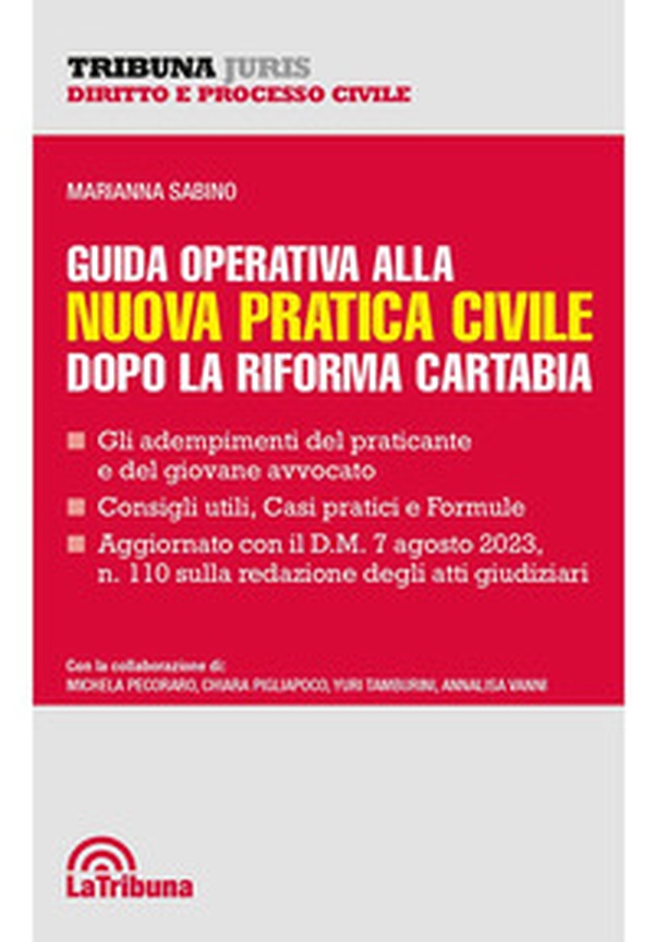 Guida operativa alla nuova pratica civile dopo la riforma Cartabia - Librerie.coop Guida operativa alla nuova pratica civile dopo la riforma Cartabia - Librerie.coop