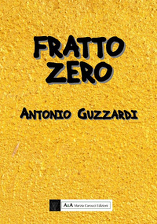 Fratto zero - Librerie.coop Fratto zero - Librerie.coop